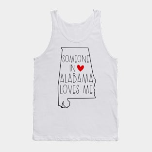 Someone In Alabama Loves Me Tank Top